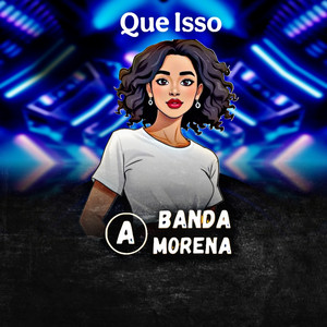 Banda A Morena - Me Odeia Atoa