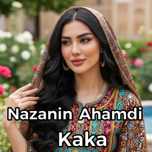 Nazanin Ahamdi - Kaka
