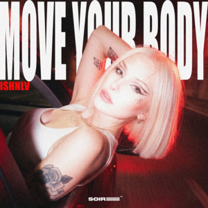 MOVE YOUR BODY by ISHNLV