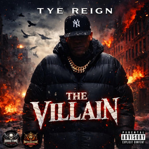 Villian Luv Like by Tye Reign