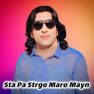 Fidaullah Shah Marwat - Sta Pa Strgo Maro Mayn