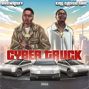 Cyber truck (feat. King classic SBM)