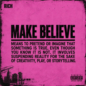 Make Believe by rich