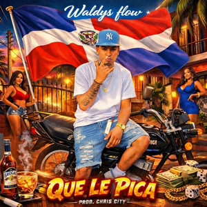 Que Le Pica by Waldys Flow