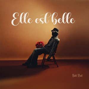Elle est belle by BALI ROOT