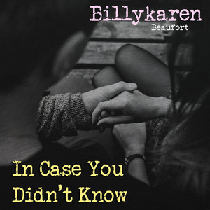 Billykaren Beaufort - In Case You Didn't Know (Cowboy Piano Version)