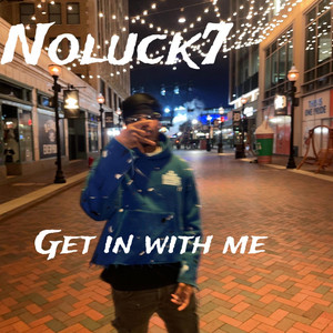 Get in with me by NoLuck7, BossMan Dlow