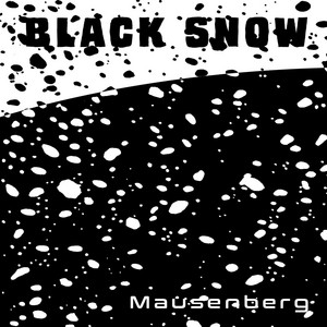 Mausenberg - Black Snow