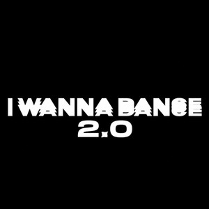 I WANNA DANCE 2.0 by cyka