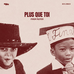 PLUS QUE TOI - MADA REMIX by Sins, Ryu Junior