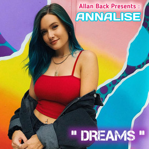 Dreams - Radio Edit by DJ Allan Back, Annalise