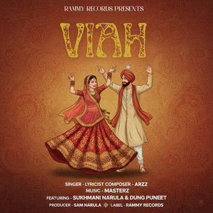 Viah by Arzz Singh, The Masterz, Sam Narula