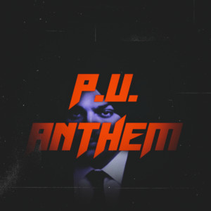 P.U. ANTHEM by Dazzle Music Sakohan Wala