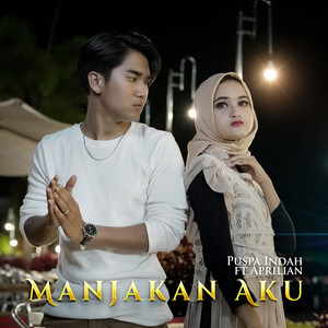 Manjakan Aku by Puspa Indah, Aprilian