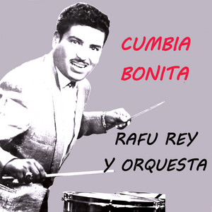 Rafu Rey Y Orquesta