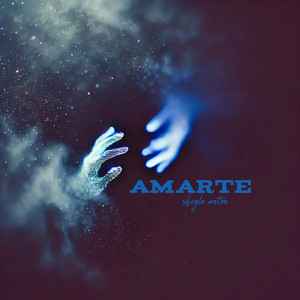 Amarte by Sheylo Anton