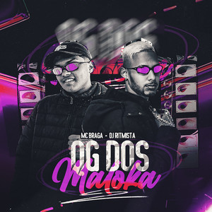 QG DOS MALOKA by MCBraga, DJ Ritmista