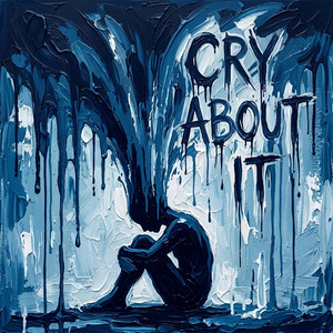 Cry About It by Titanray