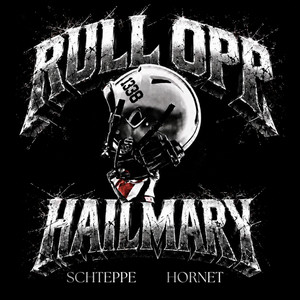 Rull opp (Hailmary) by Schteppe, Hornet
