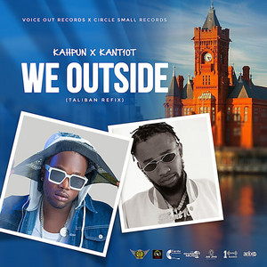We Outside (Taliban Refix) by Ras Bohya, Kahpun, Kant10t