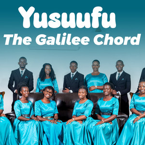 The Galilee Chord - YUSUUFU