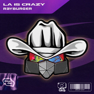 La Is Crazy by RayBurger