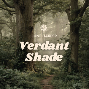 Verdant Shade by June Harper
