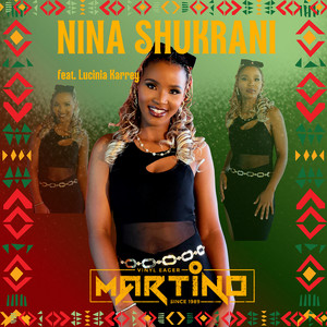Nina Shukrani by Martino, Lucinia Karrey
