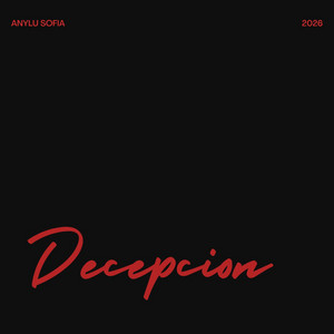 Decepcion by AnyLu Sofia