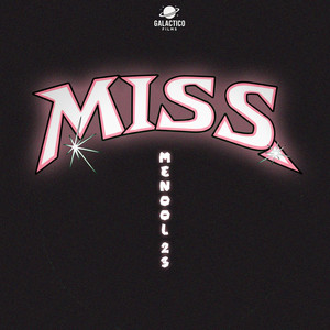 MISS by Galactico Films, Menool 23