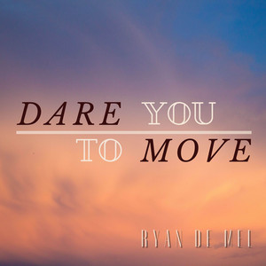 Dare You To Move - Acoustic by Ryan de Mel
