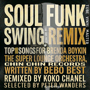 Dolce Vita - Soul Funk Remix by Koko Chanel by Bebo Best, The Super Lounge Orchestra, Koko Chanel