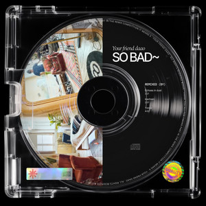 So bad ~ - ICECHAIN Remix