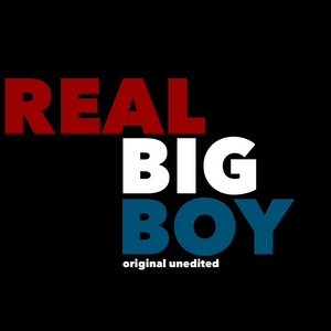 REAL BIG BOY by LIFEwithBEANY
