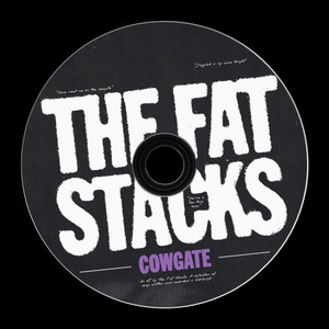 Cowgate by The Fat Stacks