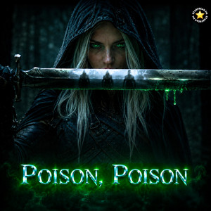 Poison, Poison by Starfreak FM