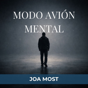 Modo Avion Mental by Joa Most