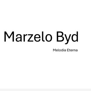 Marzelo Byd - Melodia Eterna