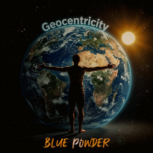 Geocentricity - Radio Edit by Blue Powder