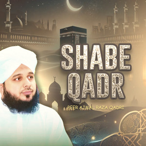 Peer Ajmal Raza Qadri - Shab e Qadr