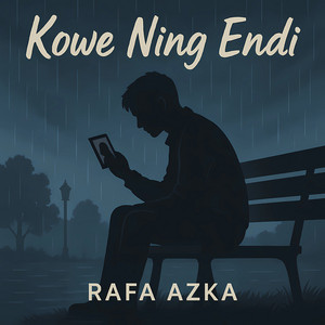 Kowe Ning Endi by Rafa Azka