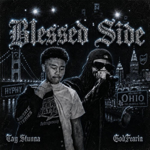 Blessed Side by Tay Stunna, GodFearin