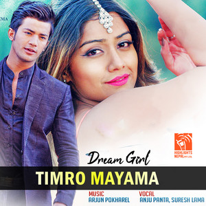 Anju Panta, Suresh Lama & Arjun Pokharel - Timro Mayama (From "Dream Girl")