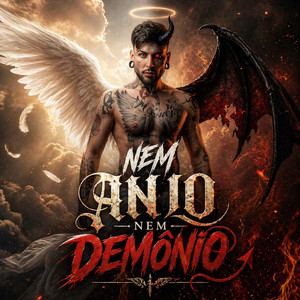 Nem Anjo nem Demônio by Malagueta