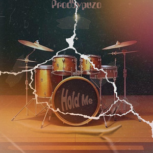 Hold me by Puzo Productions