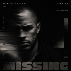Find Me - Original Mix by Manuel Tejada
