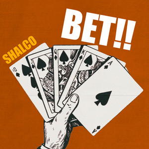 BET!! by Shalco