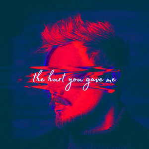The Hurt You Gave Me by Robert Grace