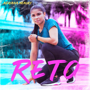 Adriana Meaury - Reto
