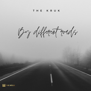THE KRUK — By different roads